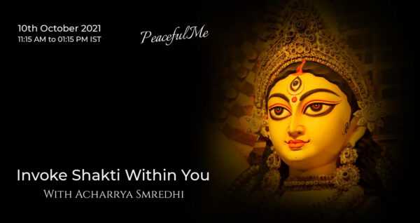 Invoke Shakti Within You