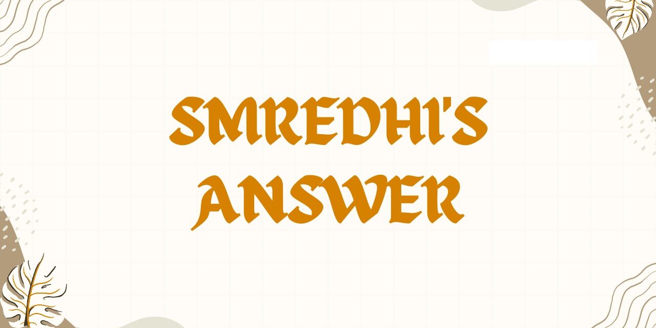Smredhi’s Answer Smredhi's Answer